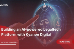 Building an AI-powered Legaltech Platform with Kyanon Digital